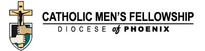 Catholic Men's Fellowship Phoenix Store
